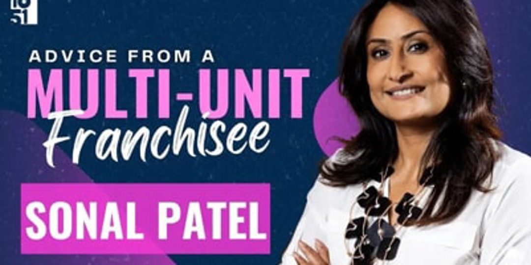 Advice From a Multi-Unit Franchisee: Sonal Patel, Woodhouse Spas